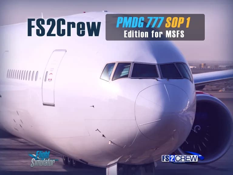 FS2Crew PMDG 777 SOP1 dla MSFS 2020/2024