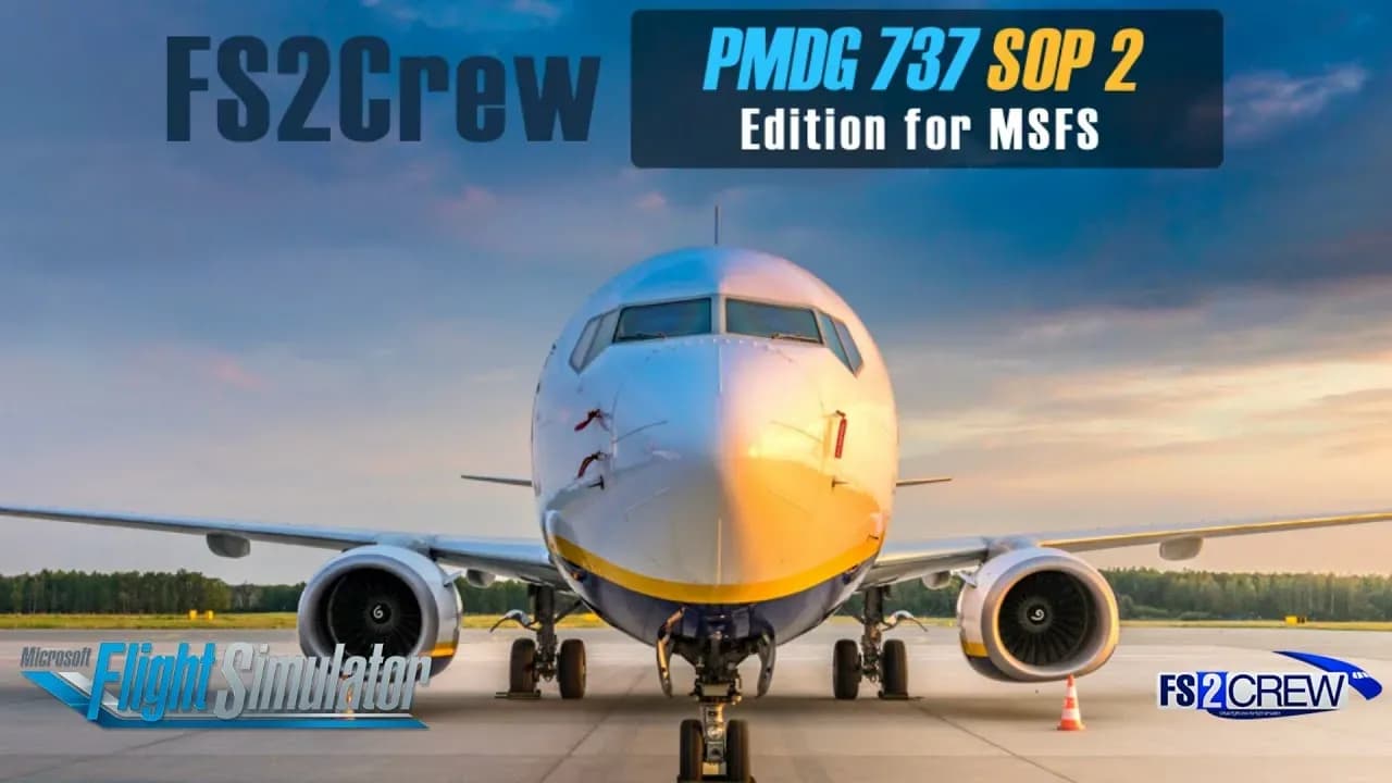 FS2Crew PMDG 737 SOP 2 für MSFS 2020/2024