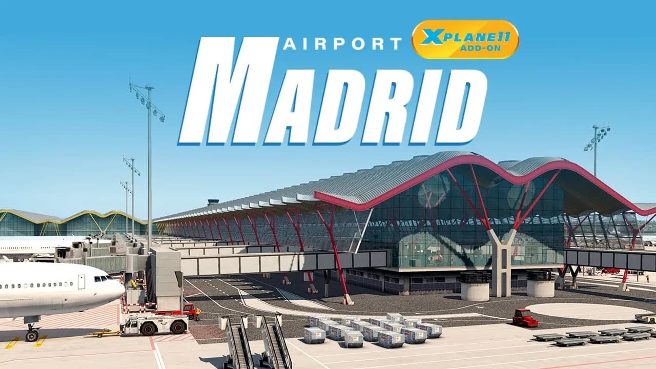 Airport Madrid XP (LEMD) — X-Plane 12/11