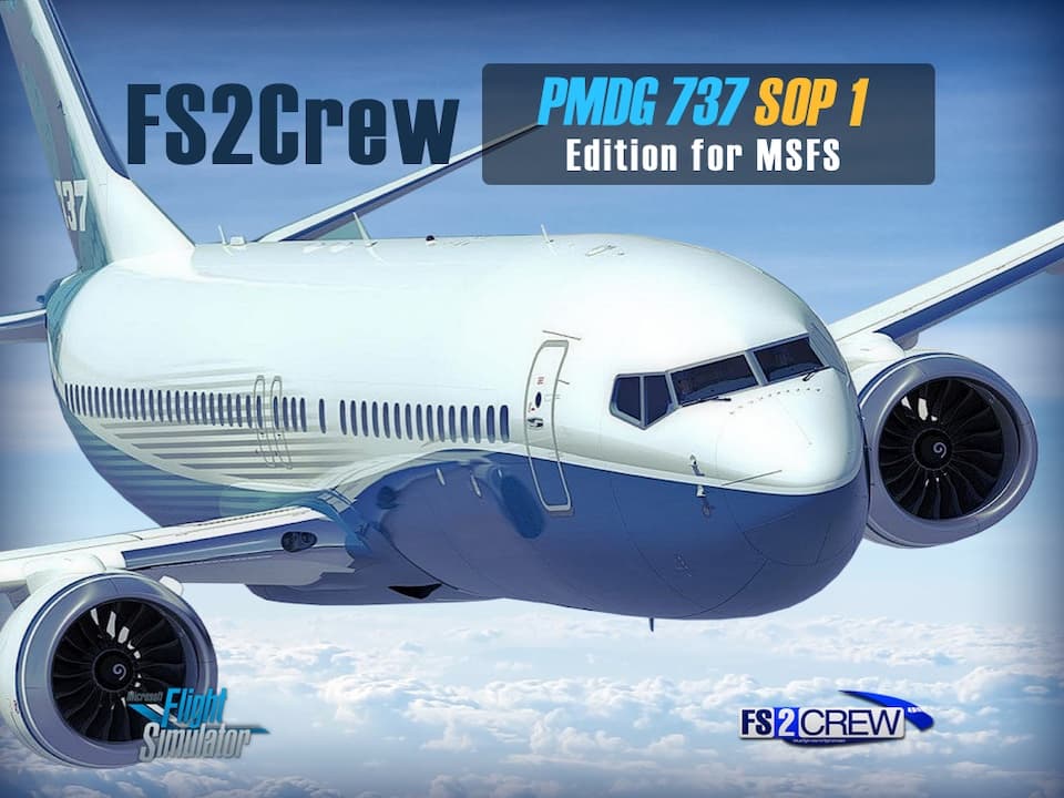 FS2Crew: PMDG 737 SOP 1 Edition für MSFS 2020